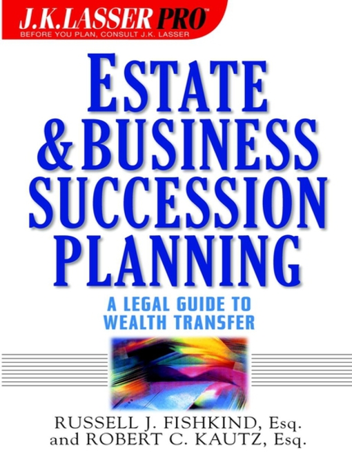 Title details for Estate and Business Succession Planning by Russell J. Fishkind - Available